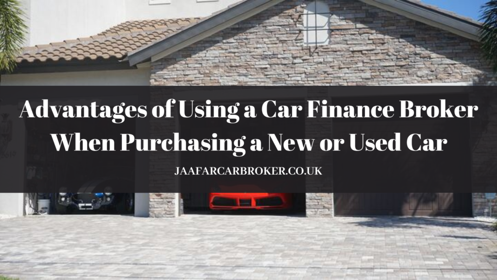 Advantages of Using a Car Finance Broker When Purchasing a New or Used Car